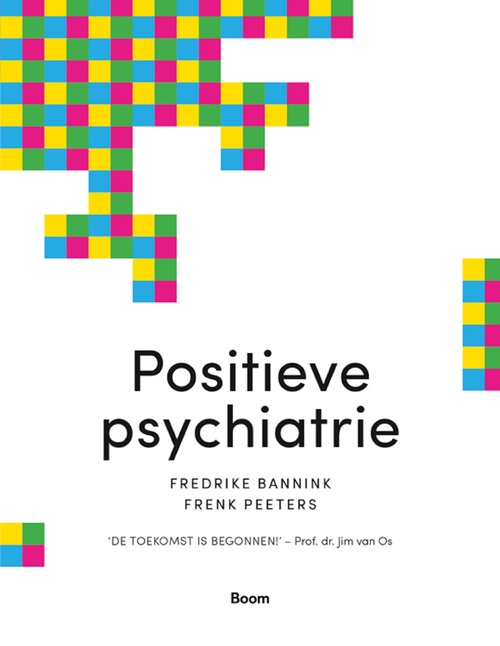 Positieve psychiatrie -  Fredrike Bannink, Frenk Peeters (ISBN: 9789024420735)