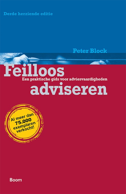 Feilloos adviseren -  Peter Block (ISBN: 9789024420889)