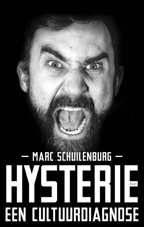 Marc Schuilenburg Hysterie -   (ISBN: 9789024424252)