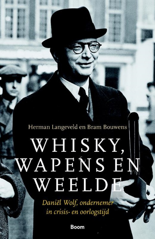 Whisky, wapens en weelde -  Bram Bouwens, Herman Langeveld (ISBN: 9789024424481)