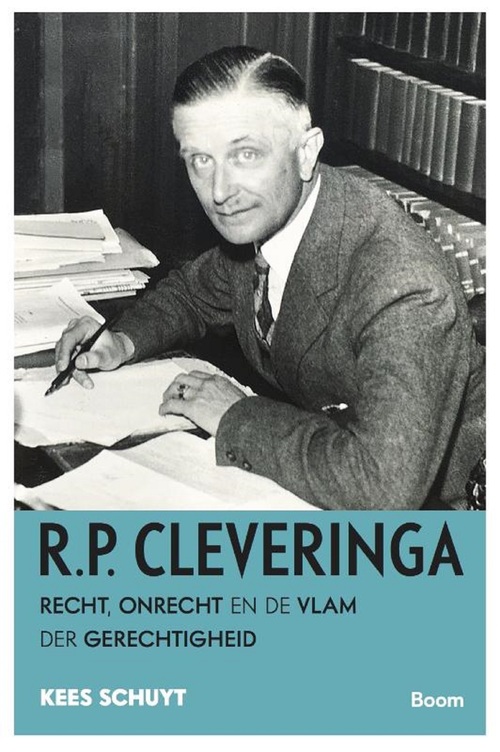 R.P. Cleveringa -  Kees Schuyt (ISBN: 9789024424634)