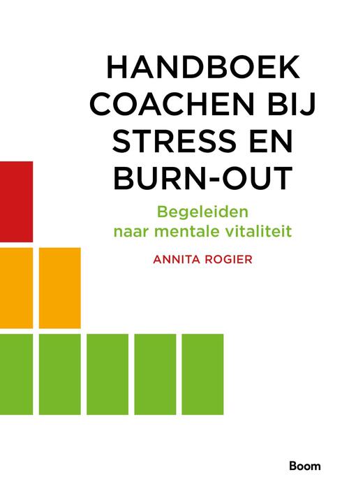 Handboek coachen bij stress en burn-out -  Annita Rogier (ISBN: 9789024429615)