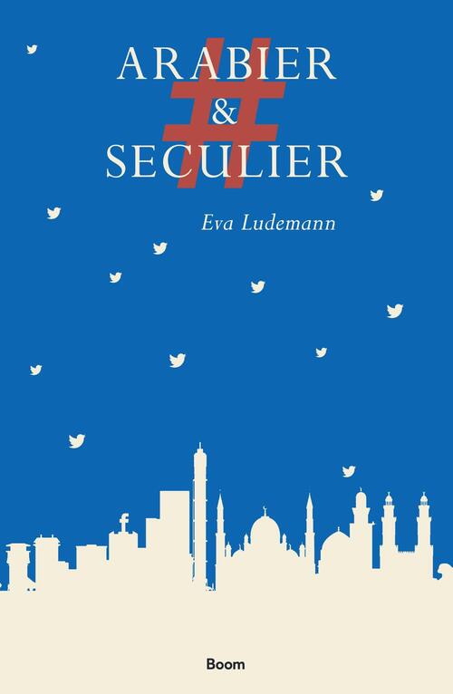 #Arabier & Seculier -  Eva Ludemann (ISBN: 9789024430260)