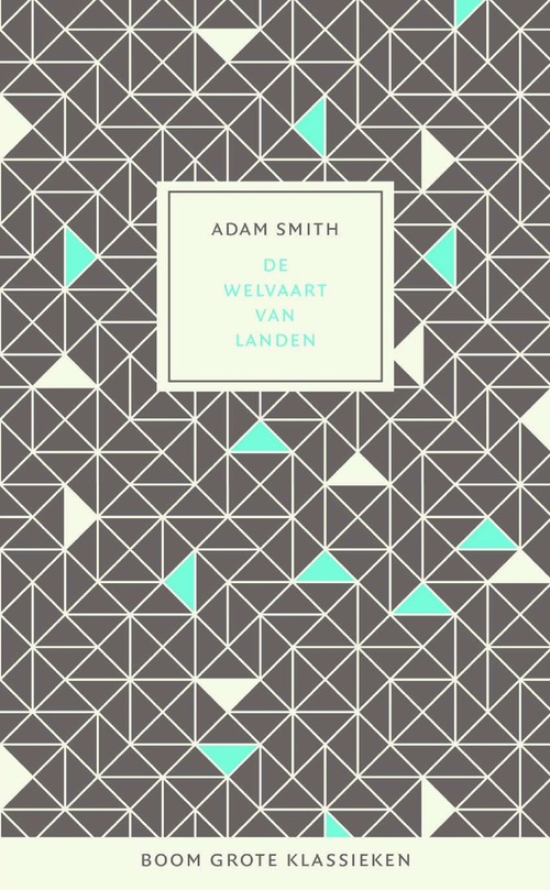 De welvaart van landen -  Adam Smith (ISBN: 9789024431045)