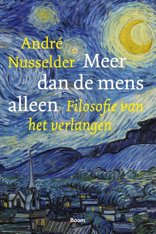 André Nusselder Meer dan de mens alleen -   (ISBN: 9789024435302)