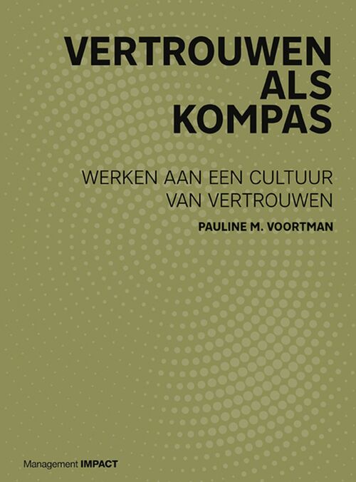 Vertrouwen als kompas -  Pauline M. Voortman (ISBN: 9789024436668)