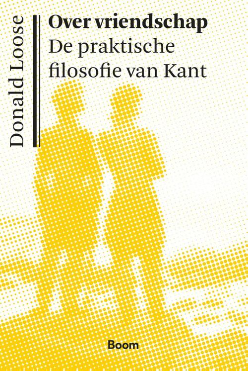 Over vriendschap -  Donald Loose (ISBN: 9789024436897)