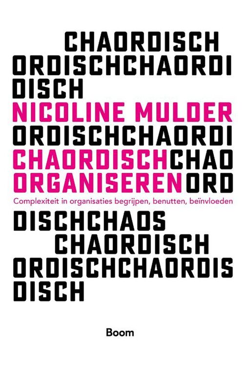 Chaordisch organiseren -  Nicoline Mulder (ISBN: 9789024438938)