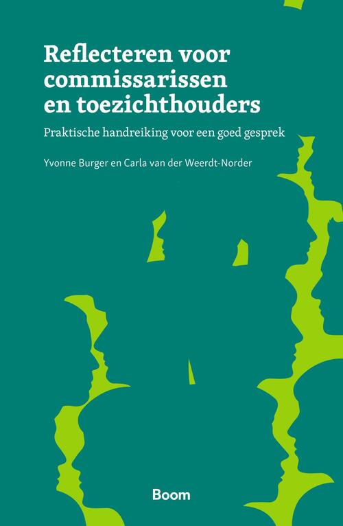 Reflecteren voor commissarissen en toezichthouders -  C.J. van der Weerdt-Norder, Yvonne Burger (ISBN: 9789024439072)