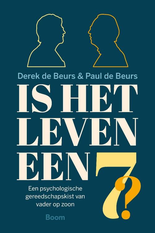 Is het leven een zeven? -  Derek de Beurs, Paul de Beurs (ISBN: 9789024439584)