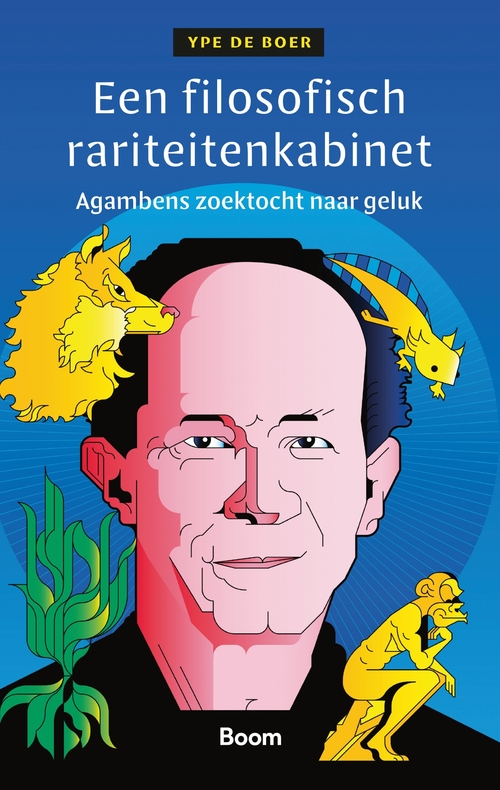 Ype de Boer Een filosofisch rariteitenkabinet -   (ISBN: 9789024442256)