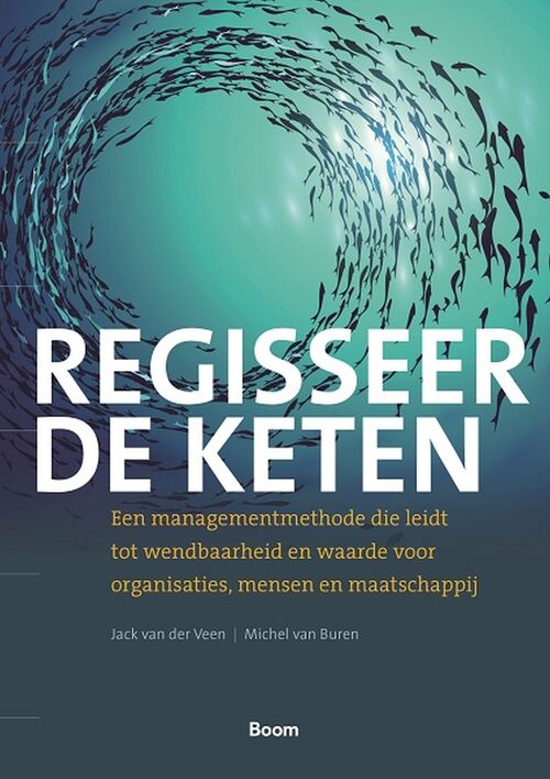 Regisseer de keten -  Jack van der Veen, Michel van Buren (ISBN: 9789024442461)