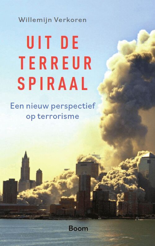 Uit de terreurspiraal -  Willemijn Verkoren (ISBN: 9789024443703)