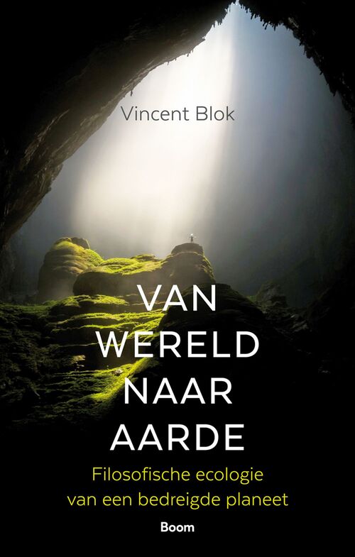 Van wereld naar aarde -  Vincent Blok (ISBN: 9789024445516)