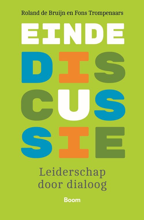 Einde discussie -  Roland de Bruijn (ISBN: 9789024446025)