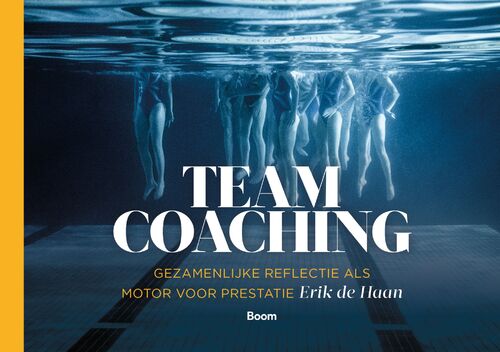 Teamcoaching -  Erik de Haan (ISBN: 9789024451005)