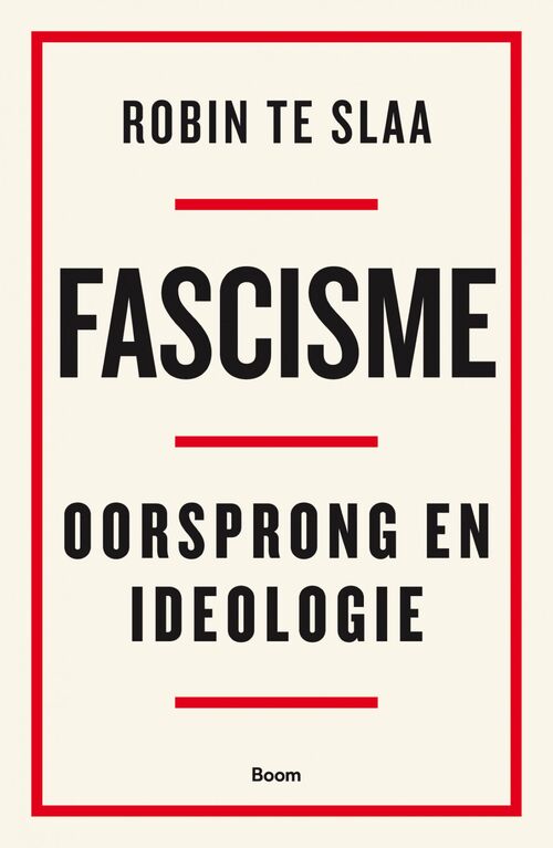Fascisme -  Robin Te Slaa (ISBN: 9789024451371)