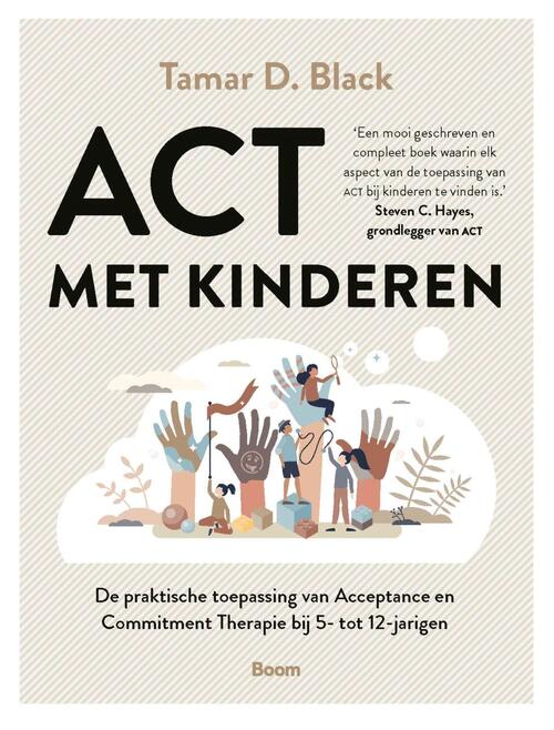 ACT met kinderen -  Tamar D. Black (ISBN: 9789024452538)