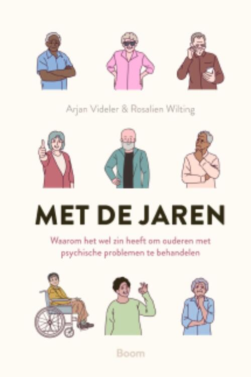 Met de jaren -  Arjan Videler, Rosalien Wilting (ISBN: 9789024455560)