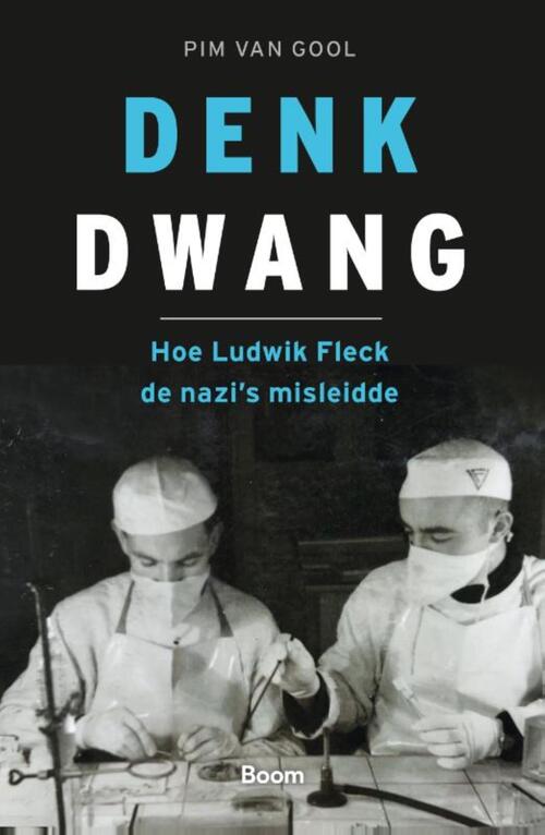 Denkdwang -  Pim van Gool (ISBN: 9789024455812)