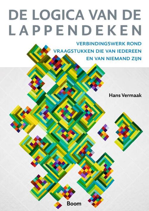 Hans Vermaak De logica van de lappendeken -   (ISBN: 9789024456383)