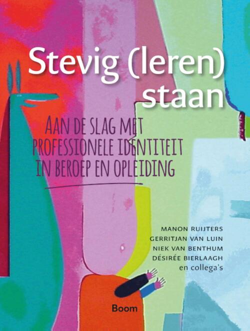 Stevig (leren) staan -  Désirée Bierlaagh (ISBN: 9789024458424)