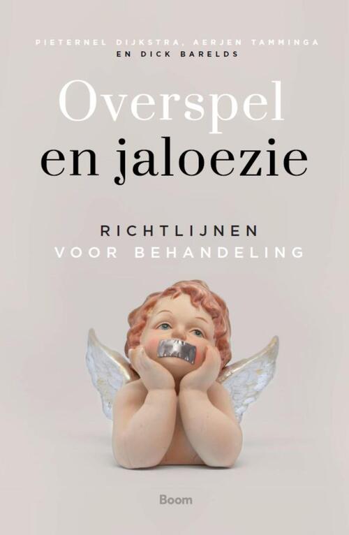 Overspel en jaloezie -  Aerjen Tamminga, Dick Barelds, Pieternel Dijkstra (ISBN: 9789024459025)