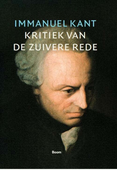 Kritiek van de zuivere rede -  Immanuel Kant (ISBN: 9789024459070)