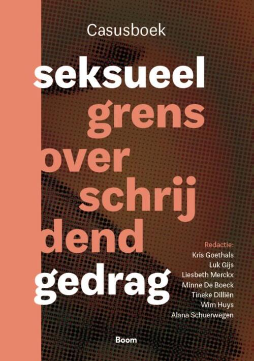 Casusboek seksueel grensoverschrijdend gedrag -  Alana Schuerwegen (ISBN: 9789024462773)
