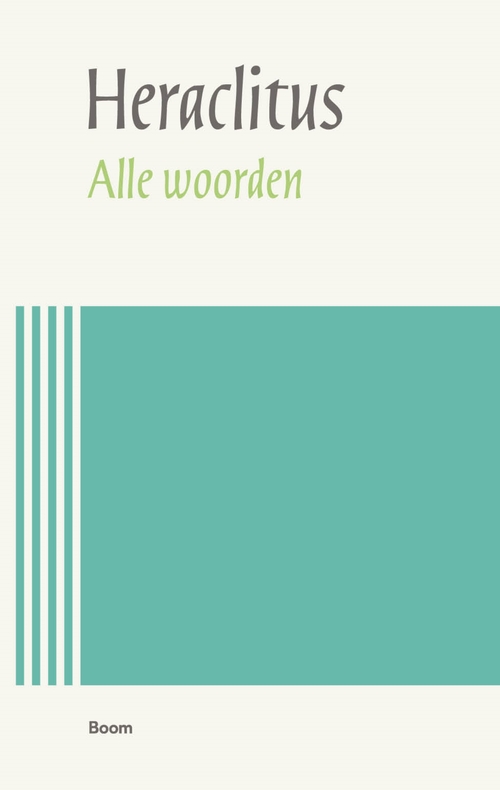 Heraclitus Alle woorden -   (ISBN: 9789024463510)