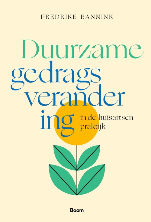 Duurzame gedragsverandering in de huisartsenpraktijk -  Fredrike Bannink (ISBN: 9789024464418)