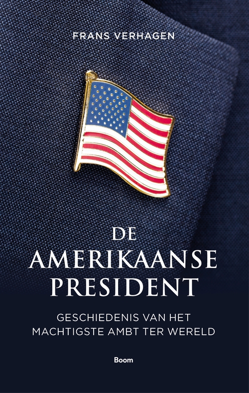 De Amerikaanse president -  Frans Verhagen (ISBN: 9789024464968)