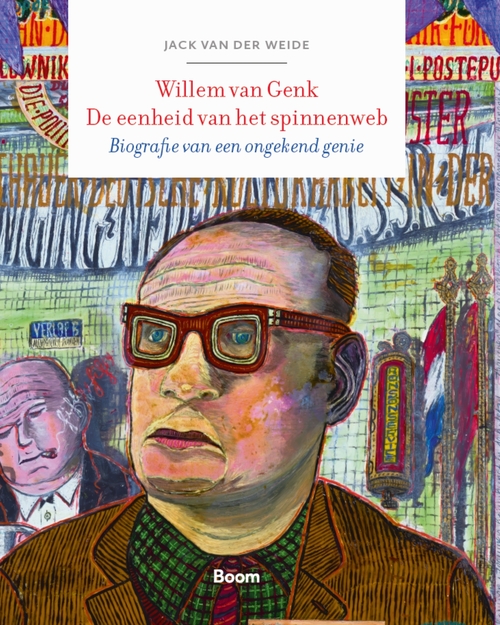 Jack van der Weide Willem van Genk. De eenheid van het spinnenweb -   (ISBN: 9789024466078)