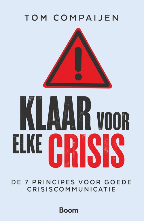 Klaar voor elke crisis -  Tom Compaijen (ISBN: 9789024466702)