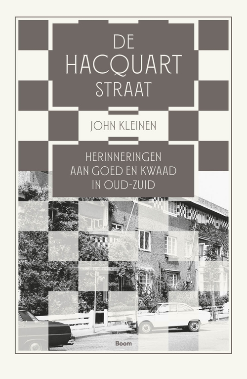 De Hacquartstraat -  John Kleinen (ISBN: 9789024467426)