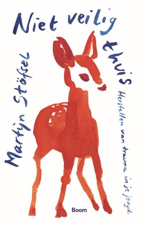 Niet veilig thuis -  Martijn Stöfsel (ISBN: 9789024468539)