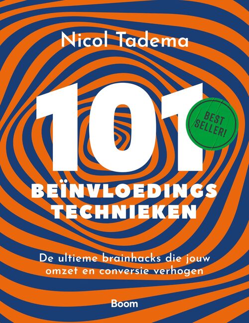 101 Beïnvloedingstechnieken -  Nicol Tadema (ISBN: 9789024469307)