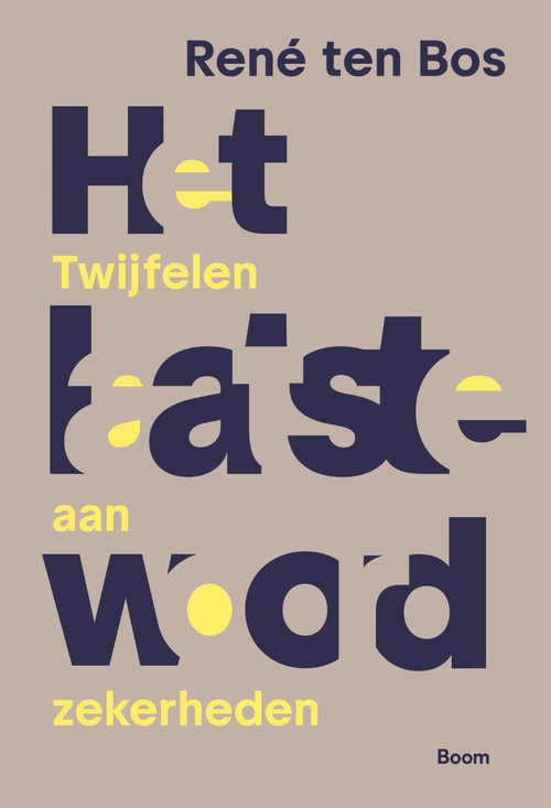 René ten Bos Het laatste woord -   (ISBN: 9789024469949)