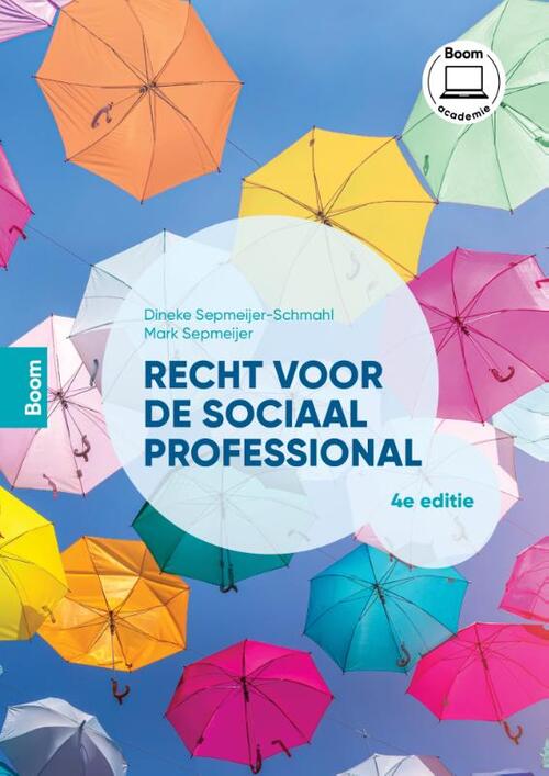 Recht voor de sociaal professional -  Dineke Sepmeijer-Schmahl, Mark Sepmeijer (ISBN: 9789024471850)