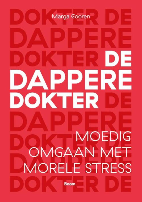 De dappere dokter -  Marga Gooren (ISBN: 9789024472369)