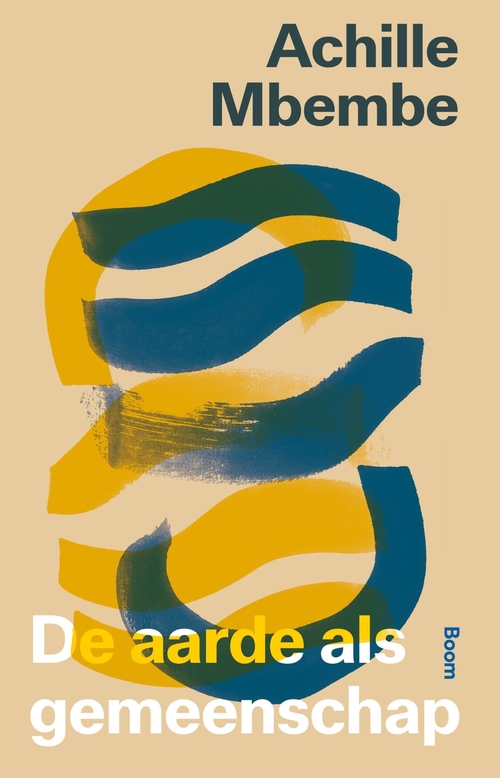 Achille Mbembe De aarde als gemeenschap -   (ISBN: 9789024472383)