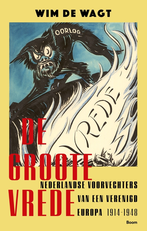 De groote vrede -  Wim de Wagt (ISBN: 9789024472475)