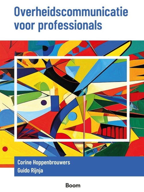 Overheidscommunicatie voor professionals - Corine Hoppenbrouwers, Guido Rijnja (ISBN: 9789024472796)