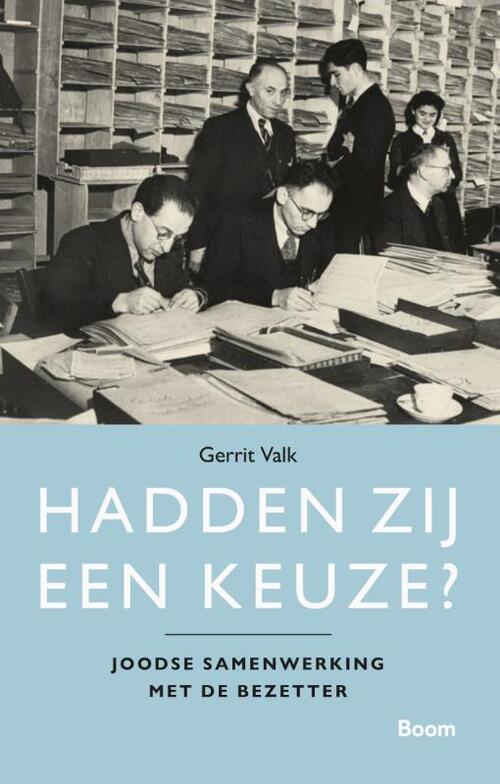 Hadden zij een keuze? -  Gerrit Valk (ISBN: 9789024475995)