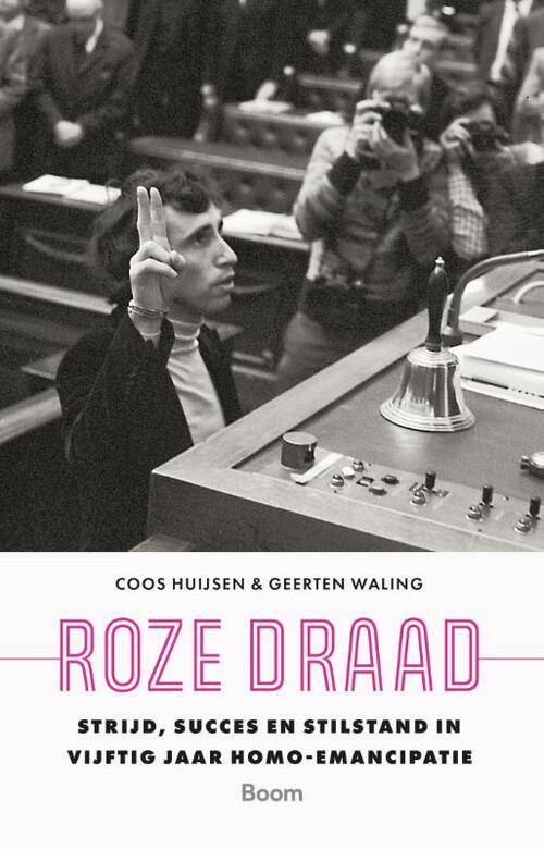 Roze draad -  Coos Huijsen, Geerten Waling (ISBN: 9789024476411)