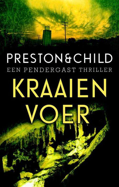 Kraaienvoer -  Preston & Child (ISBN: 9789024533787)