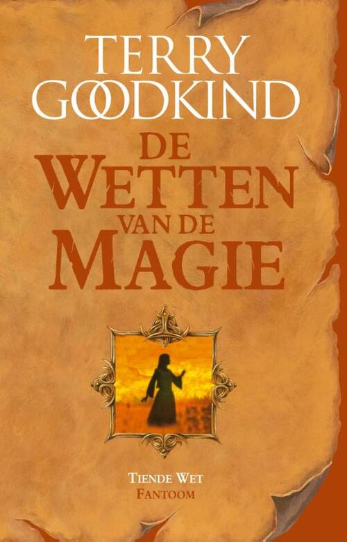 De Wetten van de Magie 10 - Fantoom -  Terry Goodkind (ISBN: 9789024560561)