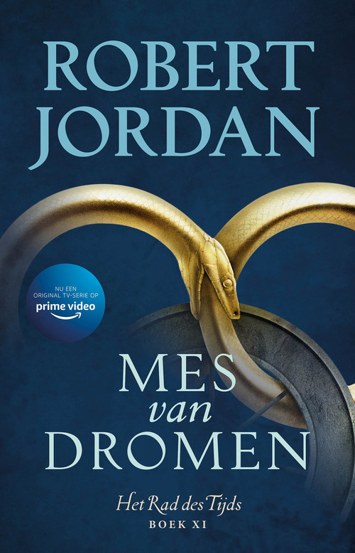 Het Rad des Tijds 11 - Mes van Dromen -  Robert Jordan (ISBN: 9789024564569)