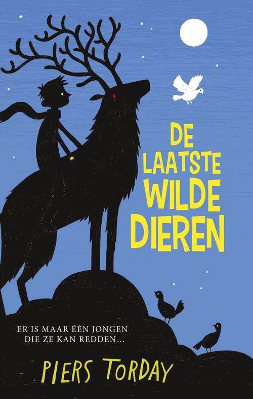 De laatste wilde dieren -  Piers Torday (ISBN: 9789024568734)