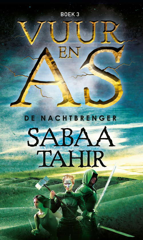 Vuur en As 3 - De Nachtbrenger -  Sabaa Tahir (ISBN: 9789024580569)